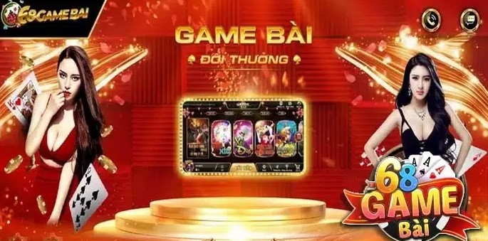 68 game bài - Trang Chính Thức Game Bài Đổi thưởng uy tín nhất